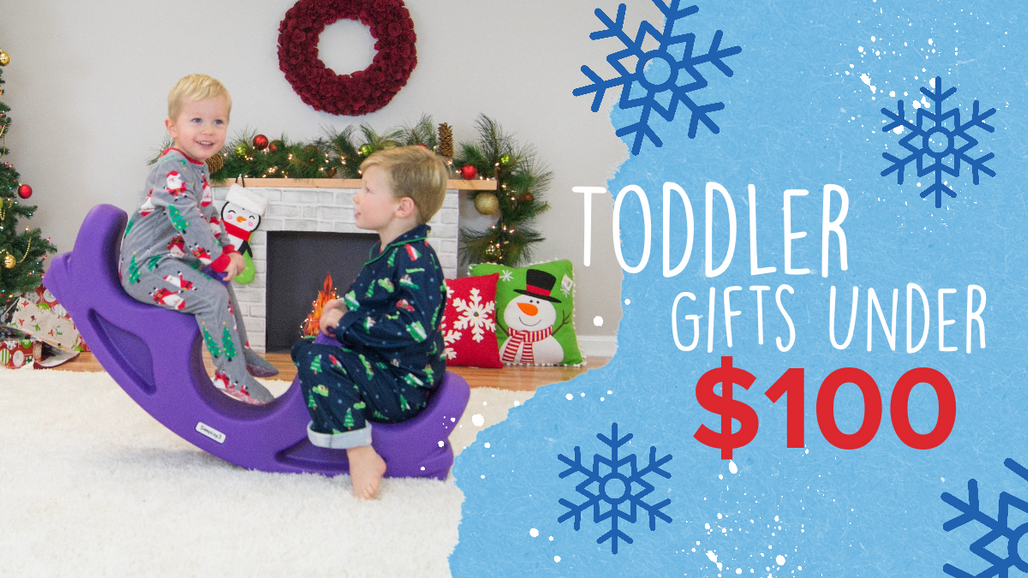 Gifts for Toddlers under $100