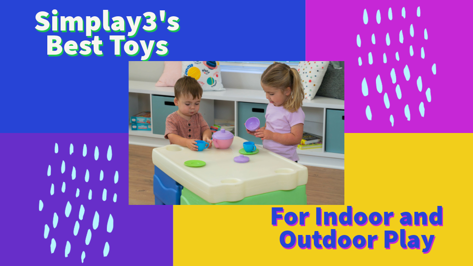 Our Best Toys for Indoor and Outdoor Play